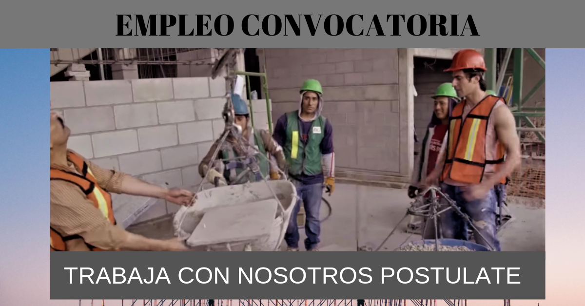 empleo convocatoria para constrccion