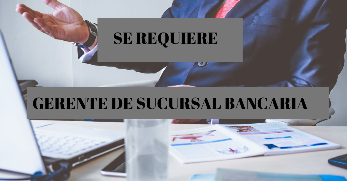 vacante gerente de banco