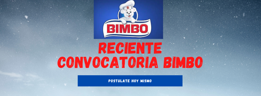 Trabajo empleos bimbo convocatorias